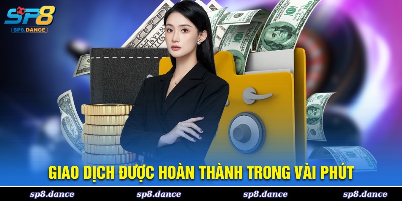 Giao dịch SP8 nhanh chóng