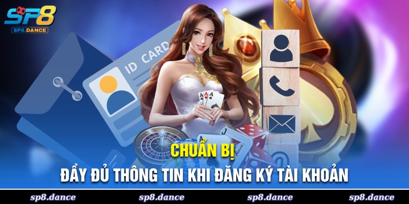 Đảm bảo cung cấp đầy đủ thông tin khi tạo tài khoản.